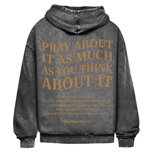 Oversize Washed Hoodie pray about it philippians 4:6-7