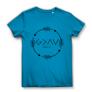 Damen Bio T-Shirt god greater than highs lows romans 8:28