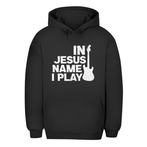 Unisex Oversize Hoodie in jesus name i play guitarist