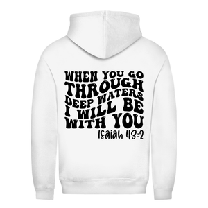 Damen Hoodie then you god through deep waters