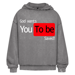 Oversize Washed Hoodie god wants you to be saved