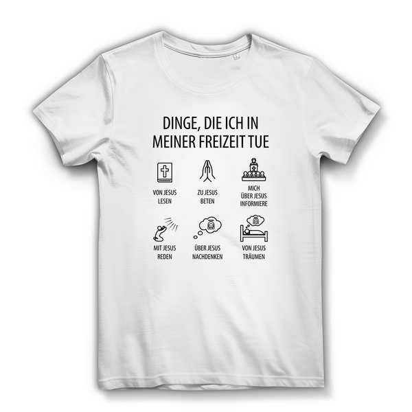 Damen Bio T-Shirt dinge die ich in meiner freizeit tue