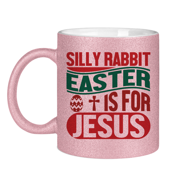 Glitzertasse silly rabbit ostern osterhase