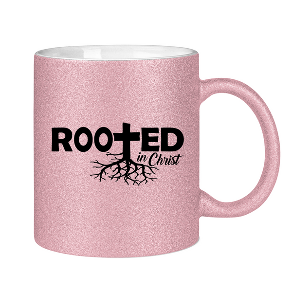 Glitzertasse rooted in christ