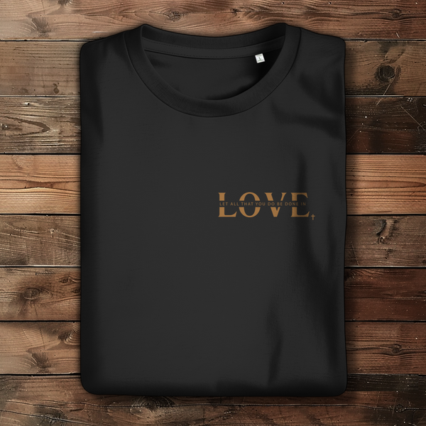 Damen Bio T-Shirt let all that you do be done in love