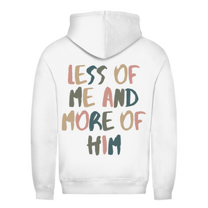 Damen Hoodie less of me and more of him