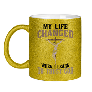 Glitzertasse i learn to trust god