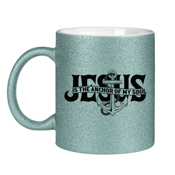 Glitzertasse jesus is the anchor of my soul segeln