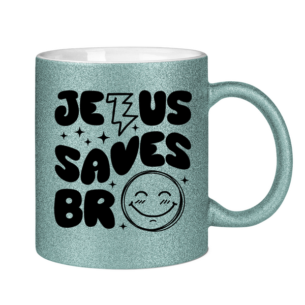 Glitzertasse jesus saves bro