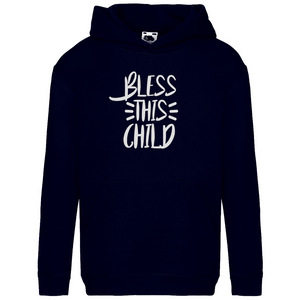 Kinder Hoodie bless this child
