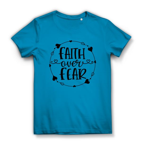 Damen Bio T-Shirt faith over fear