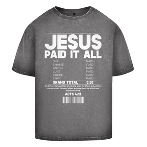 Oversize Washed T-Shirt jesus paid it all acts 4:12