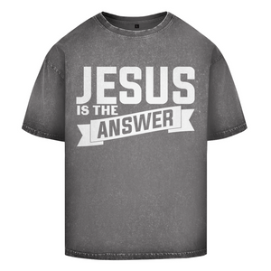 Oversize Washed T-Shirt jesus is the answer