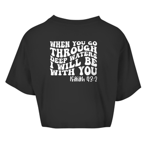 Damen Oversize Crop Top then you god through deep waters