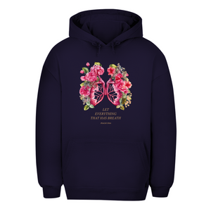 Unisex Oversize Hoodie let everything that has breath psalm 150:6