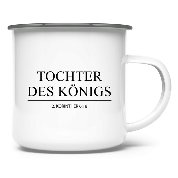 Emaille Tasse tochter des königs 2. korinther 6:18