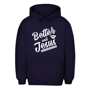 Unisex Oversize Hoodie better call jesus