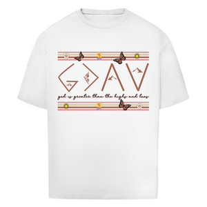 Oversize T-Shirt god is greater than the highs and lows