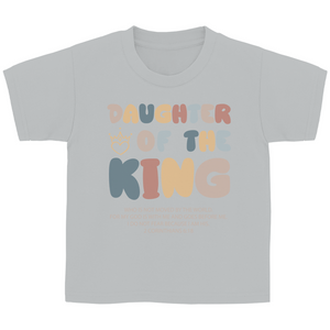 Kinder T-Shirt daugher of the king 2 corinthians 6:18