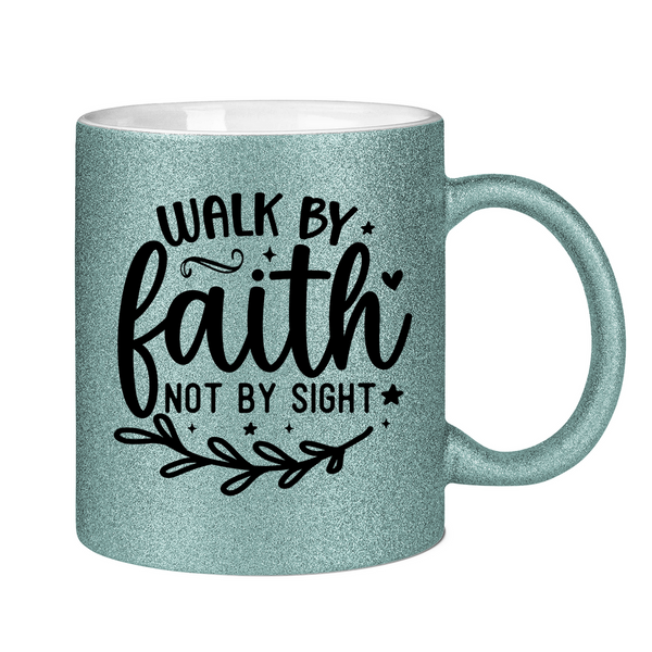 Glitzertasse walk by faith