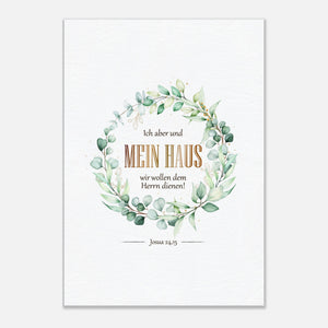 Mein Haus Josua 24,15 Leinwandbild