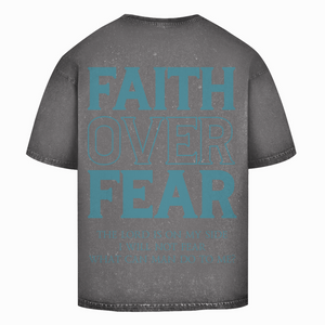Oversize Washed T-Shirt faith over fear psalm 118:6