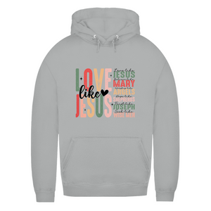 Damen Hoodie love like jesus