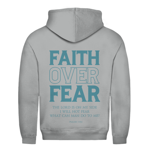 Herren Hoodie faith over fear psalm 118:6