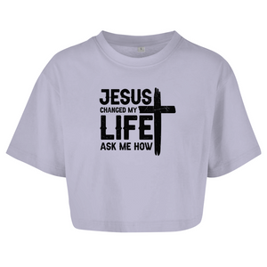 Damen Oversize Crop Top jesus changed my life ask me how