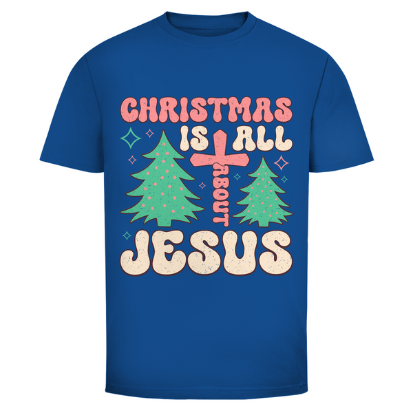 Herren T-Shirt christmas is all about jesus