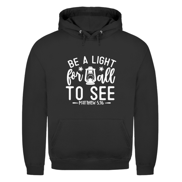 Herren Hoodie be a light for all to see matthew 5:16