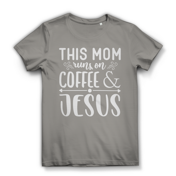 Damen Bio T-Shirt this mom runs on coffee and jesus