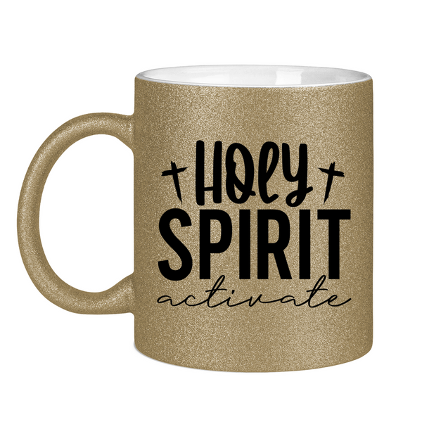 Glitzertasse holy spirit activate