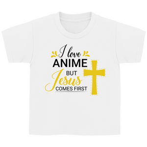 Kinder T-Shirt i love anime but jesus comes first