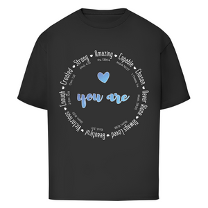 Oversize T-Shirt you are strong amazing