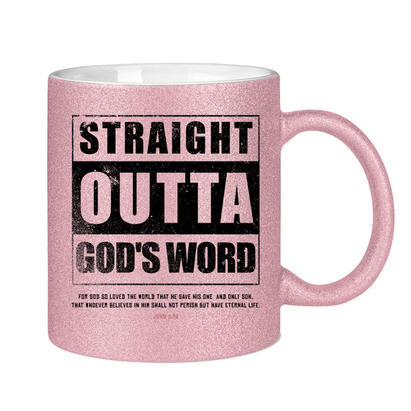 Glitzertasse straigh outta god's word john 3:16