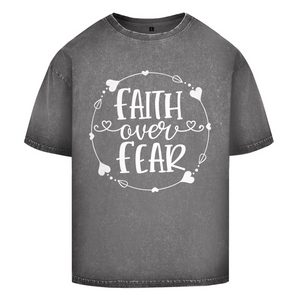 Oversize Washed T-Shirt faith over fear
