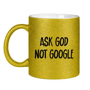 Glitzertasse ask god