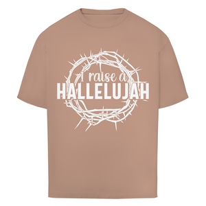 Oversize T-Shirt i raise a hallelujah dornenkrone