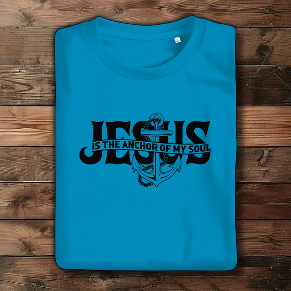 Damen Bio T-Shirt jesus the anchor of my soul