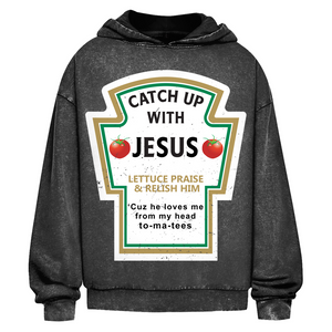 Oversize Washed Hoodie catch up with jesus