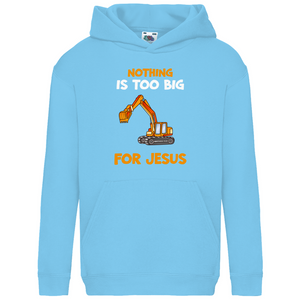 Kinder Hoodie nothing is too big for jesus