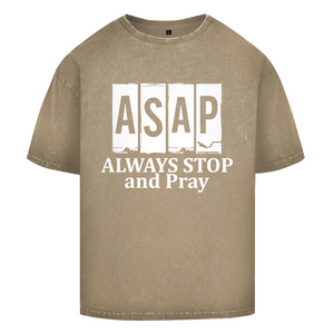 Oversize Washed T-Shirt always stop and pray