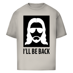 Oversize T-Shirt i will be back