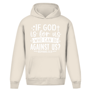 Oversize Hoodie Ohne Kordel if god is for us romans 8:31