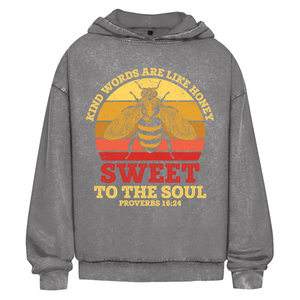 Oversize Washed Hoodie kind words are like honey proverbs 16:24