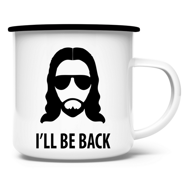 Emaille Tasse jesus i will be back