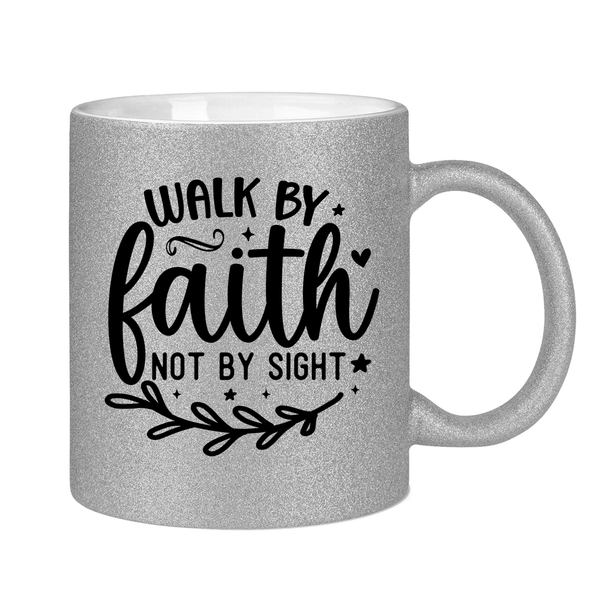 Glitzertasse walk by faith