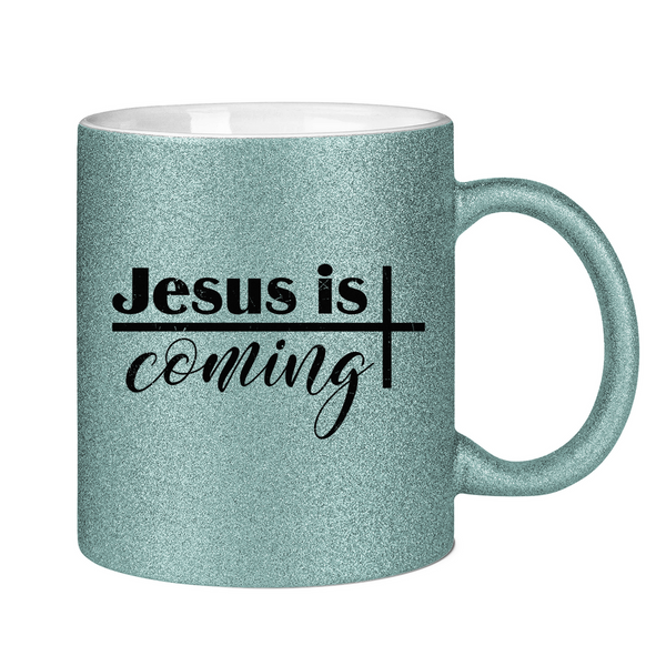 Glitzertasse jesus is coming