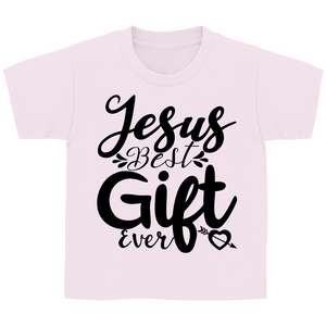 Kinder T-Shirt jesus best gift ever